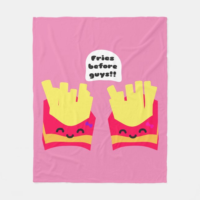 Fries Before Guys! Fleece Blanket (Front)
