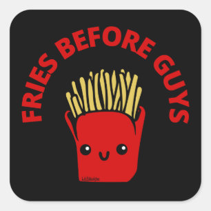 FRIES BEFORE GUYS funny french fries pun Square Sticker