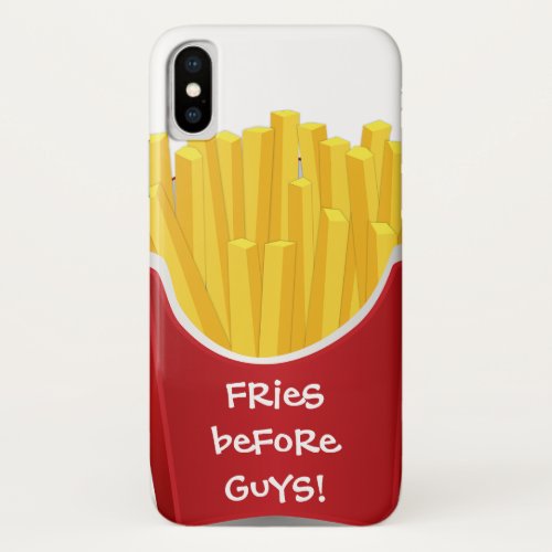 Fries before guys Funny phone case