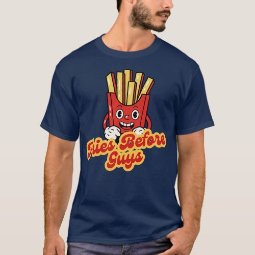 Fries Before Guys Retro Valentine T_Shirt