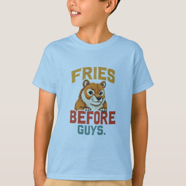 "Fries Before Guys" T-Shirt (Front)