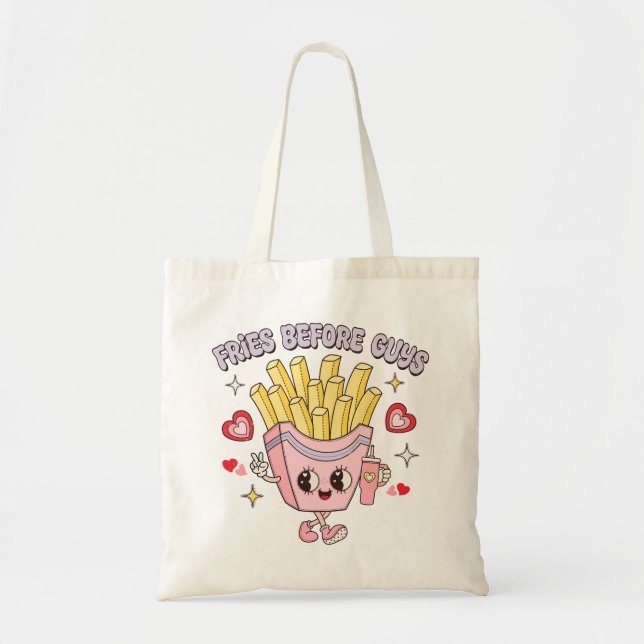 Fries Before Guys Tote Bag (Front)