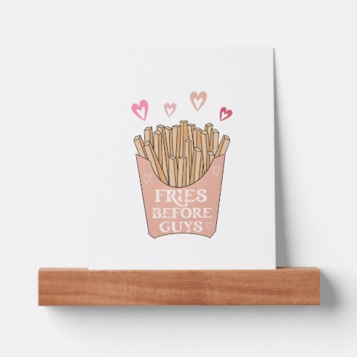 Fries Before Guys Valentines Day   Picture Ledge