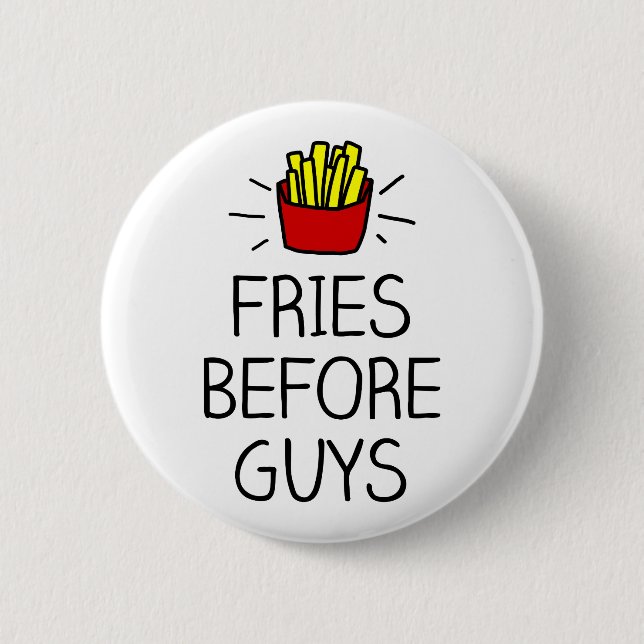 fries before guys with most charming illustration pinback button (Front)