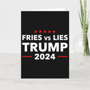 Fries Vs Lies Trump 2024 French Fries Trump Vance  Card
