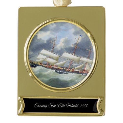 Frigate Training ship Atalanta 1885 Gold Plated Banner Ornament