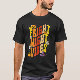 Fright Night Vibes Hippie Halloween Costume Hallow T-Shirt