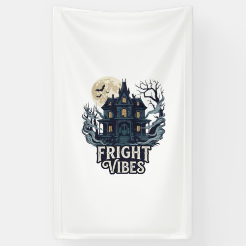 Fright Vibes Haloween Haunted House Full Moon Bats Banner