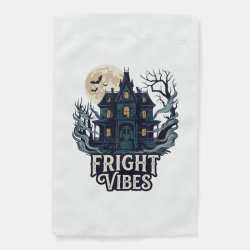 Fright Vibes Haloween Haunted House Full Moon Bats Garden Flag