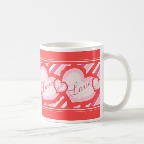 Frilly Hearts Red and Pink Love Valentines Day Coffee Mug