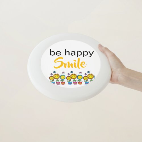 Frisbee Flying Be Happy Smile Sunflowers Floral