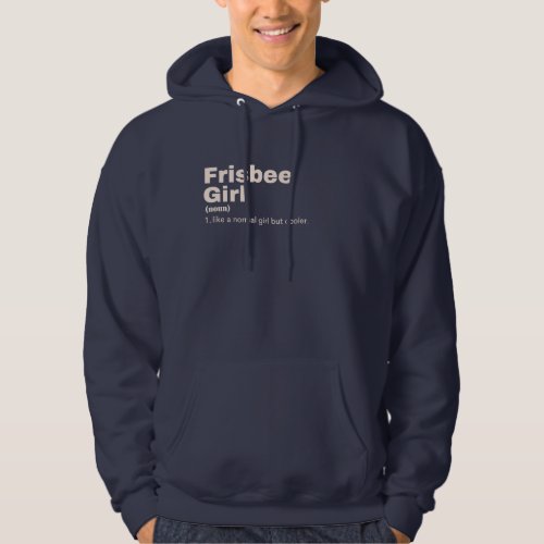 Frisbee Girl _ Frisbee Hoodie