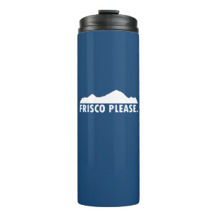 Frisco Colorado Please Thermal Tumbler