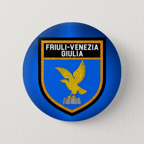 Friuli_Venezia Giulia Flag Pinback Button