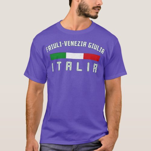 Friuli Venezia Giulia Italy Region Typography Desi T_Shirt