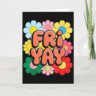Friyay Friday Happy Fri Yay Teacher _3 Card