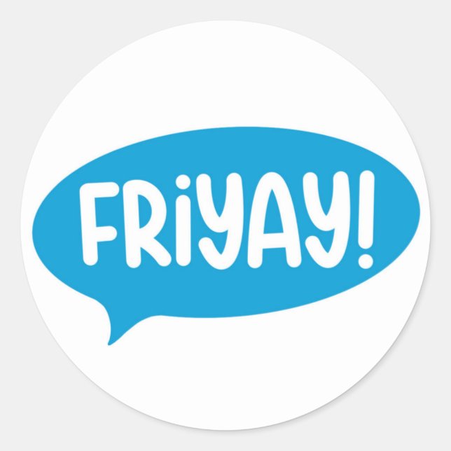 Friyay Friday Weekend Blue Modern Simple Classic Round Sticker (Front)