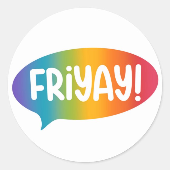 Friyay Friday Weekend Rainbow Modern Simple Classic Round Sticker (Front)