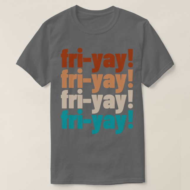 Friyey Teacher T-Shirt (Design Front)