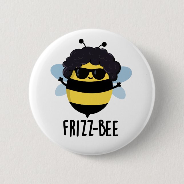 Frizz-Bee Funny Afro Bee Pun  Button (Front)
