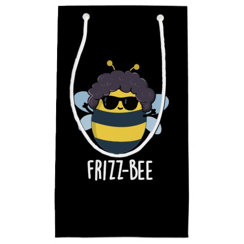 Frizz_Bee Funny Afro Bee Pun Dark BG Small Gift Bag