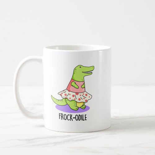 Frock_odile Funny Crocodile Pun  Coffee Mug