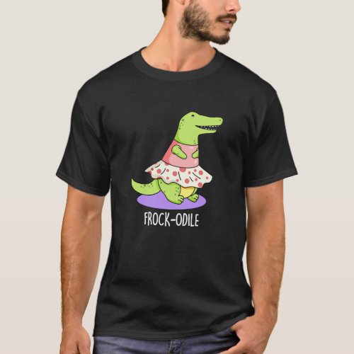Frock_odile Funny Crocodile Pun Dark BG T_Shirt