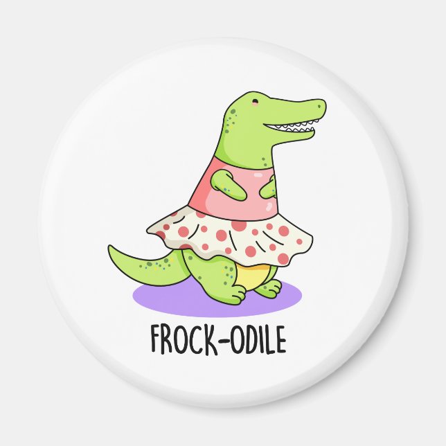 Frock-odile Funny Crocodile Pun  Magnet (Front)