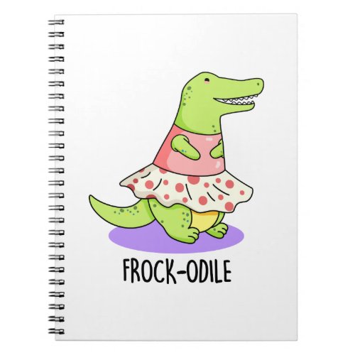 Frock_odile Funny Crocodile Pun  Notebook
