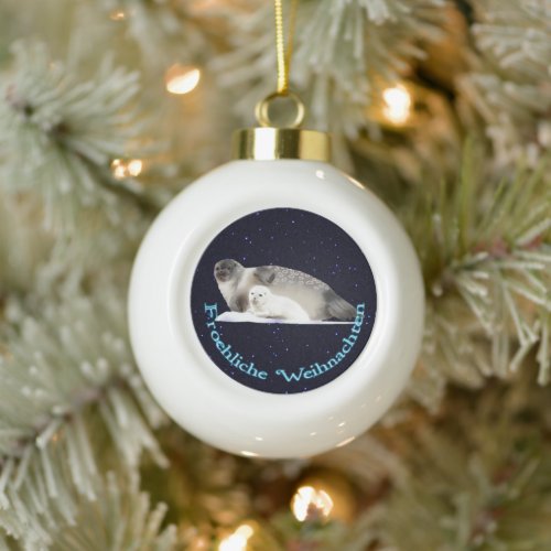 Froehliche Weihnachten _ Ringed Seal Ceramic Ball Christmas Ornament