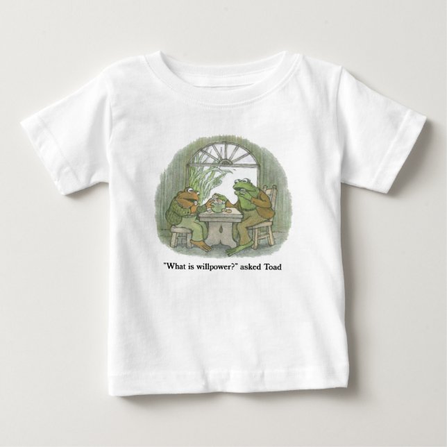 Frog and Toad Cookies Quote- What is Willpower Baby T-Shirt (Front)