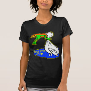 Frog Choking Bird Never Ever Give Up T-Shirt