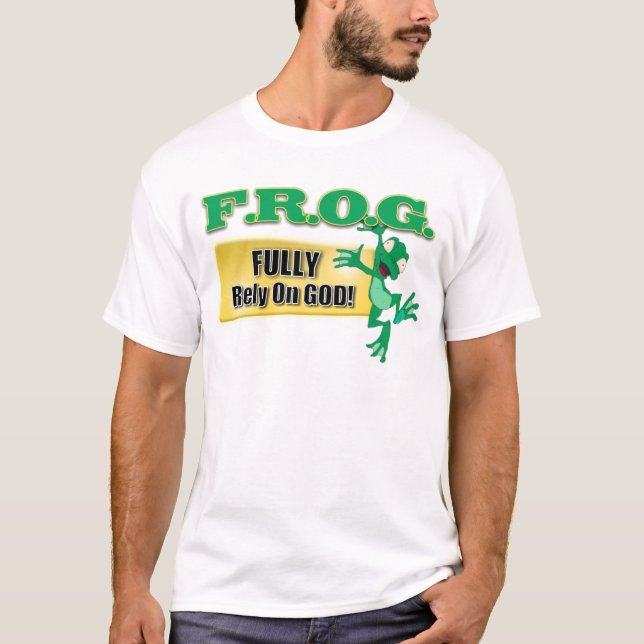 FROG CHRISTIAN ACRONYM FULLY RELY ON GOD T-Shirt (Front)