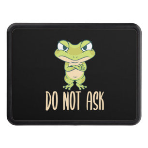 Frog Do Not Ask Hitch Cover