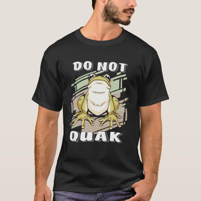 FROG DO NOT QUAK Unke Toad Frog T-Shirt (Front)