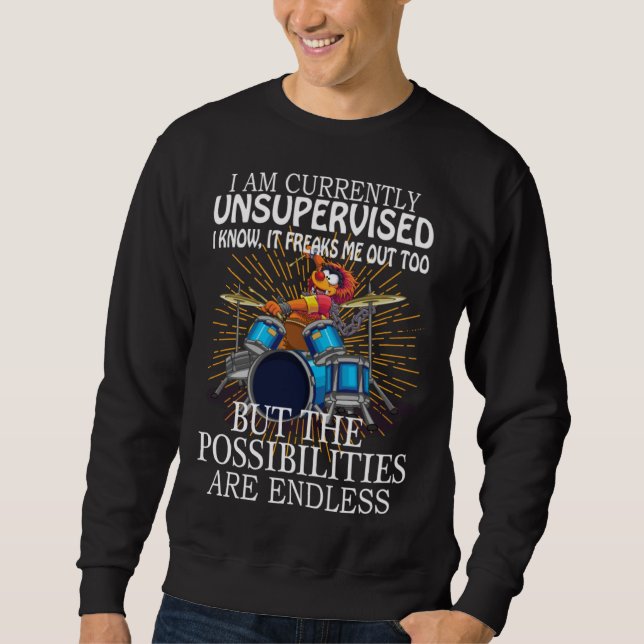 Frog drummer I'm unsupervised but possibilities ar Sweatshirt (Front)