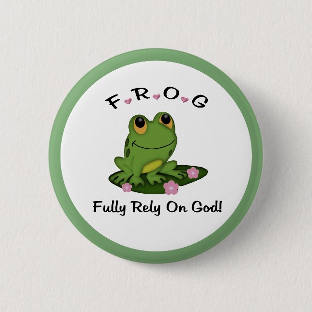 FROG Fully Rely on God Button (Front)
