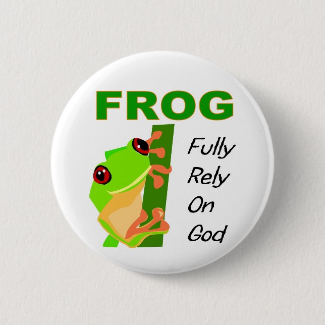 FROG, Fully rely on God Pinback Button (Front)