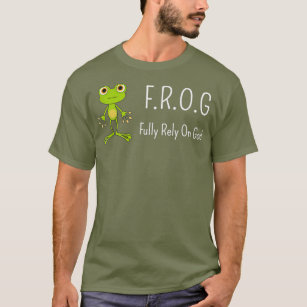FROG Fully Rely on God   Religious Novelty T-Shirt