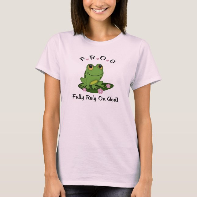 Frog Fully Rely on God T-Shirt (Front)