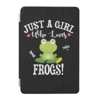 Frog Gift, Just A Girl Who Loves Frog iPad Mini Cover