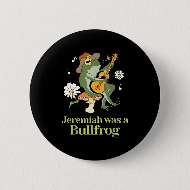 Frog Guitar-jeremiah Was Bullfrog Funny Saying  Button (Front)