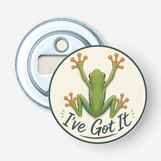 Frog Lover's "I've Got It' Round  Bottle Opener (Front)