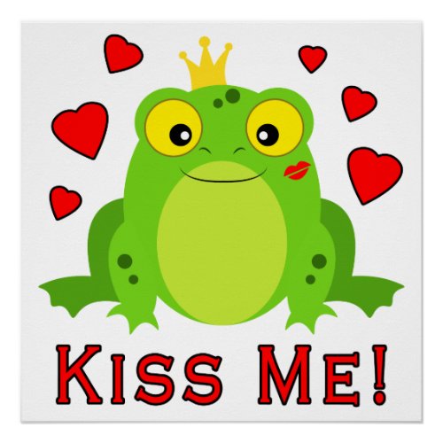 Frog Prince Kiss Me Poster