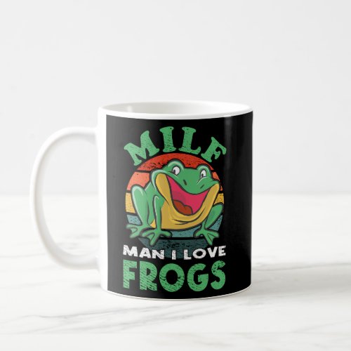 Frog Quote Amphibian I Love Frogs Coffee Mug
