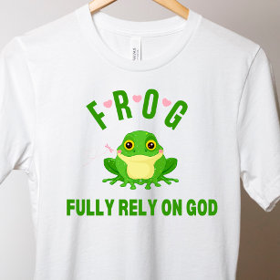 Frog Religious Fully Rely On God Christian  T-Shirt