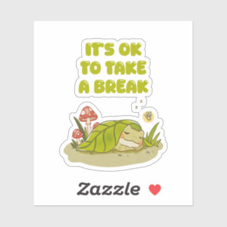 Frog Sleeping "It's OK to Take a Break" Kawaii Art Sticker