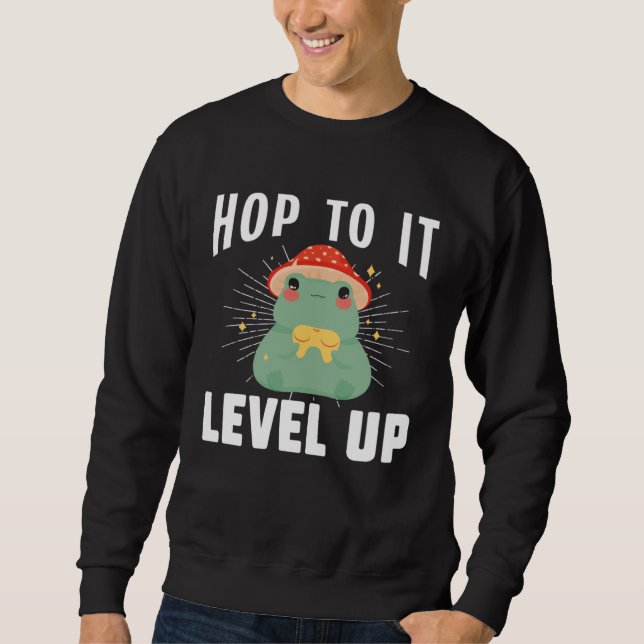 Frog Toad  Hop to It Level Up Gamer Sweatshirt (Front)
