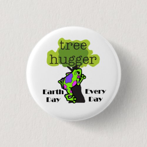 Frog Tree Hugger Earth Day Button