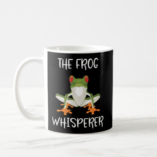 Frog Whisperer Tee For Frog Lover Gift Men Women K Coffee Mug